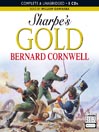 Sharpe's Gold: Richard Sharpe and the Destruction of Almeida, August 1810